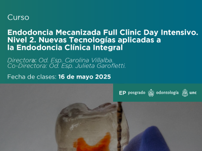 Nuevas Tecnologías aplicadas a la Endodoncia Clínica Integral. 2025.